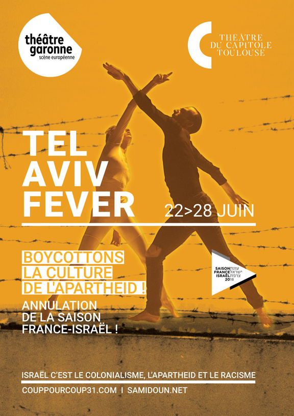 Affiches du spectacle Tel-Aviv Fever qui rappellent la réalité de l'apartheid israélien !
