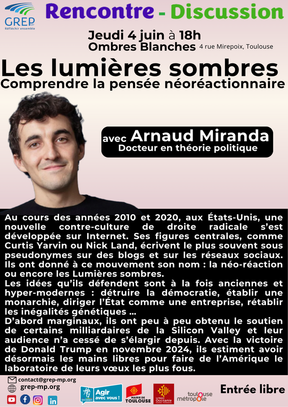 conférence GREP : Les lumières sombres - Comprendre la pensée néoréactionnaire