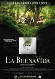 La-Buena-Vida-Das-gute-Leben- x